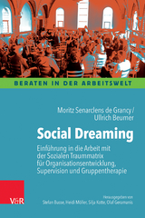 Social dreaming matrix - Moritz Senarclens de Grancy, Ullrich Beumer