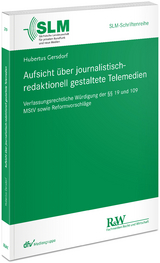 Aufsicht über journalistisch-redaktionell gestaltete Telemedien - Hubertus Gersdorf
