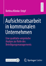 Aufsichtsratsarbeit in kommunalen Unternehmen - Bettina Klimke-Stripf