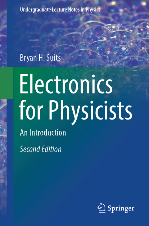 Electronics for Physicists - Bryan H. Suits