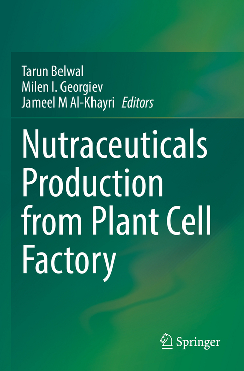 Nutraceuticals Production from Plant Cell Factory - 