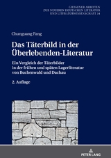 Das Täterbild in der Überlebenden-Literatur - Fang, Chunguang