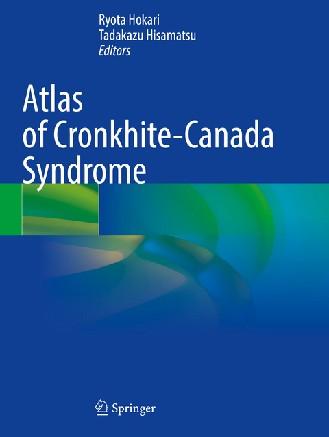 Atlas of Cronkhite-Canada Syndrome - 