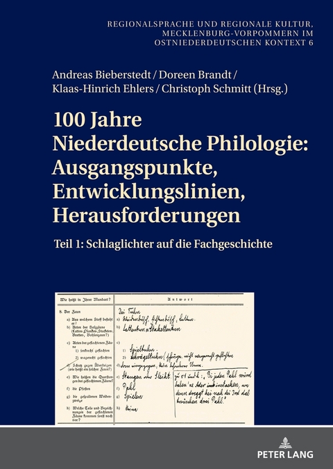 100 Jahre Niederdeutsche Philologie: Ausgangspunkte, Entwicklungslinien, Herausforderungen - 