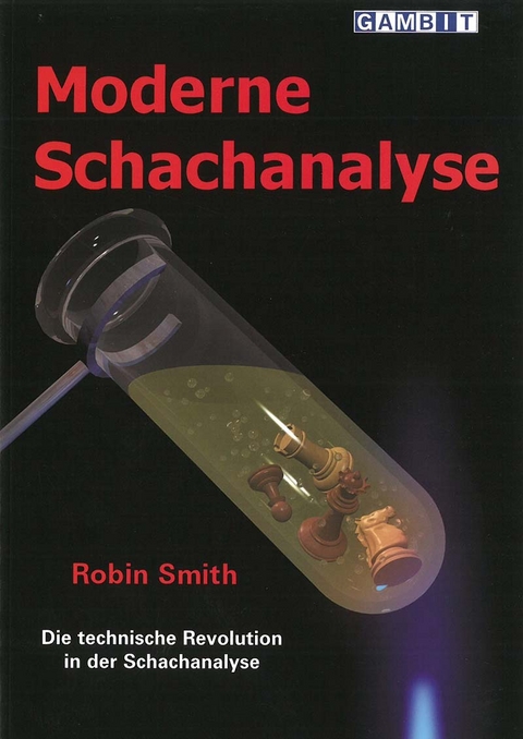 Moderne Schachanalyse - Robin Smith