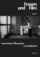 Feministische Ökonomien und Zeitlichkeit - 