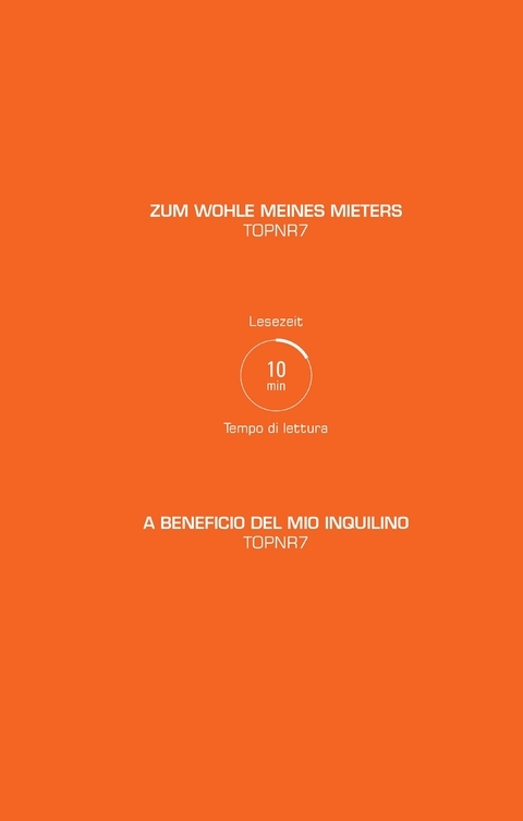 ZUM WOHLE MEINES MIETERS / A BENEFICIO DEL MIO INQUILINO -  TOPNR7