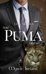 Vom Puma geküsst - Lisa Skydla