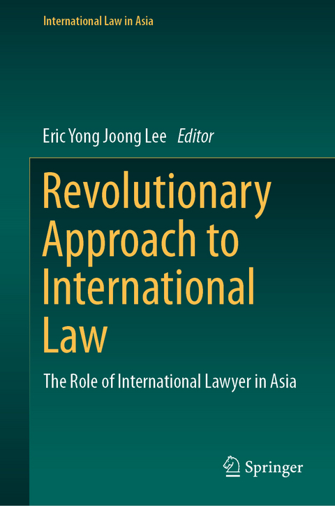 Revolutionary Approach to International Law - 