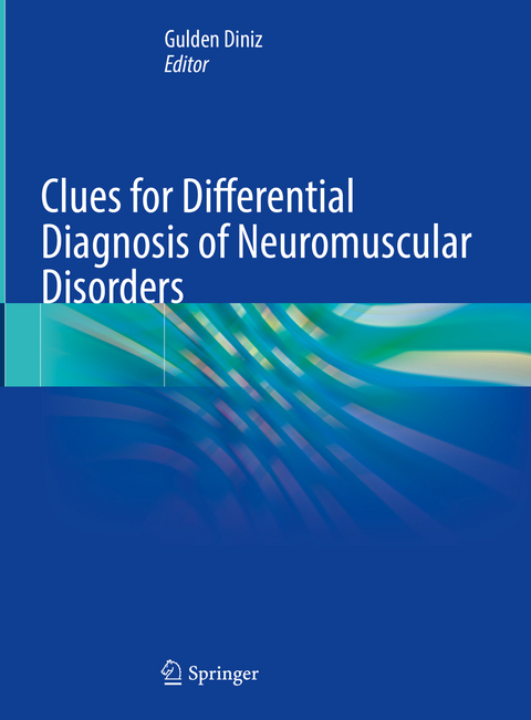 Clues for Differential Diagnosis of Neuromuscular Disorders - 