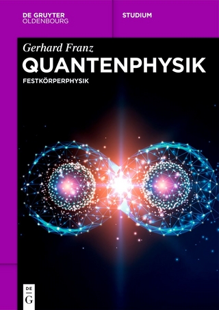 Quantenphysik - Gerhard Franz