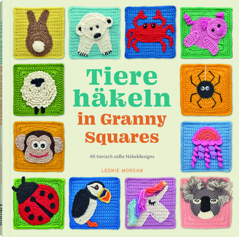 Tiere hÃ¤keln in Granny Squares - Leonie Morgan