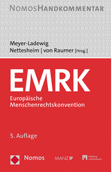 EMRK - Europäische Menschenrechtskonvention - Meyer-Ladewig, Jens; Nettesheim, Martin; von Raumer, Stefan