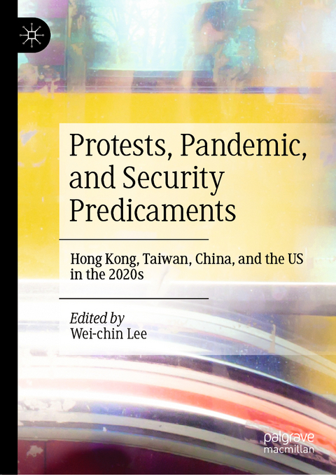 Protests, Pandemic, and Security Predicaments - 