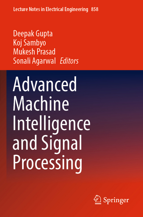 Advanced Machine Intelligence and Signal Processing - 