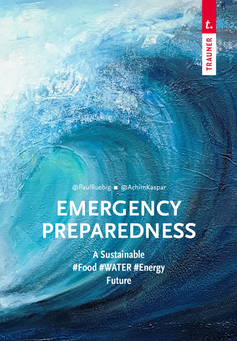 Emergency Preparedness (dt. Ausgabe) - Paul Rübig, Achim Kaspar