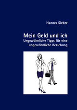 Mein Geld und ich - Hannes Sieber