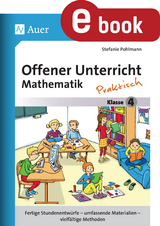 Offener Unterricht Mathematik - praktisch Klasse 4 - Stefanie Pohlmann