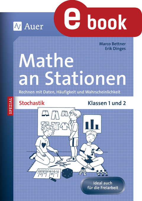 Stochastik an Stationen - Marco Bettner, Erik Dinges