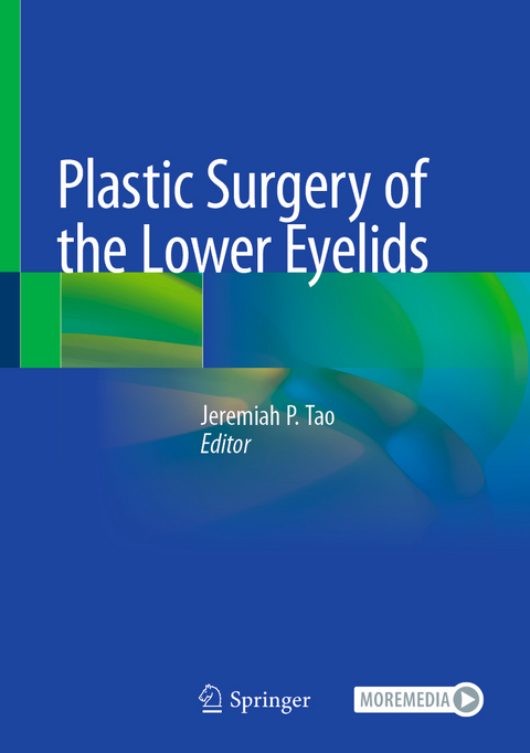 Plastic Surgery of the Lower Eyelids - 