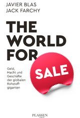 The World for Sale - Jack Farchy, Javier Blas