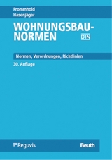 Wohnungsbau-Normen - Prof. Dr.-Ing. Osterrieder, Torsten Schoch, Mathias Wirths, Rüdiger Wormuth