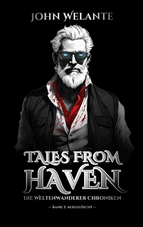 Tales from Haven - John Welante