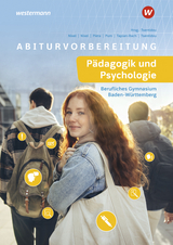 Abiturvorbereitung Pädagogik und Psychologie - Thomas Nixel, Monika Taplan-Bach, Viktoria Pum, Elisabeth Pieta, Parthena Tsentidou, Bianca Nixel