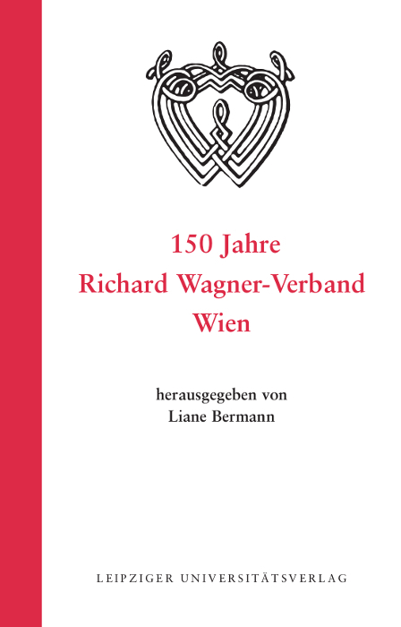 150 Jahre Richard Wagner-Verband Wien - 