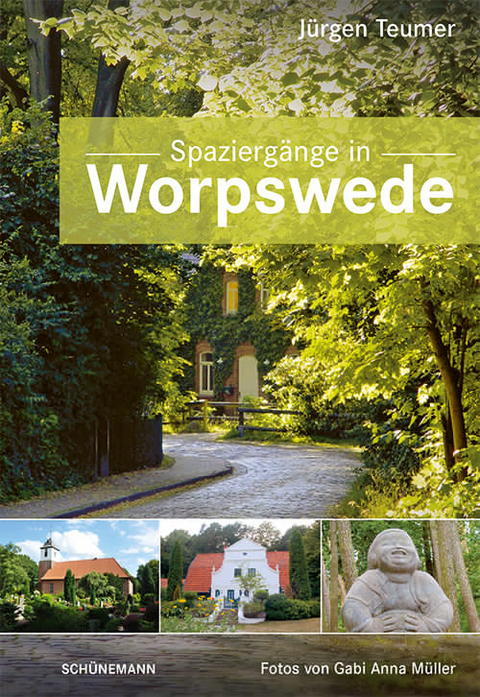 Spaziergänge in Worpswede - Jürgen Teumer