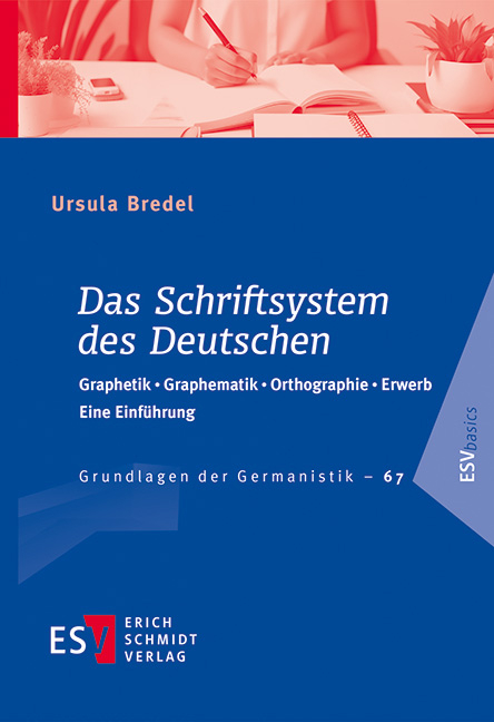 Das Schriftsystem des Deutschen - Ursula Bredel