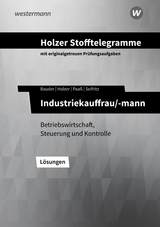 Holzer Stofftelegramme Baden-Württemberg – Industriekauffrau/-mann - Holzer, Volker; Bauder, Markus; Paaß, Thomas; Seifritz, Christian