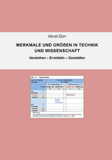 Merkmale und Größen in Technik und Wissenschaft - Horst Dürr