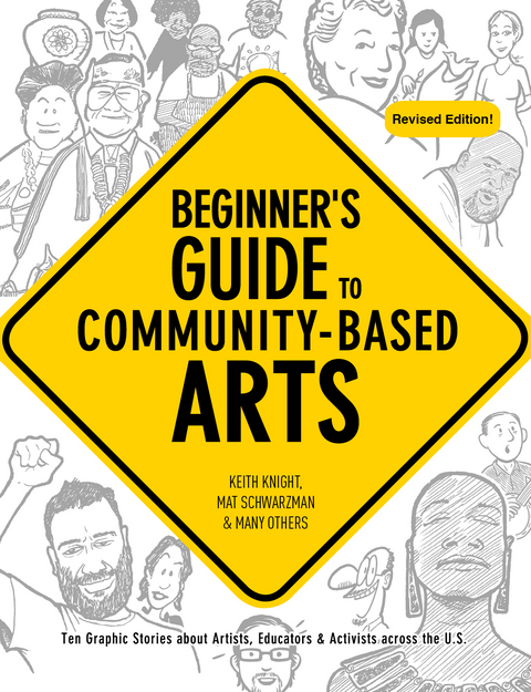 Beginner's Guide to Community-Based Arts, 2nd Edition