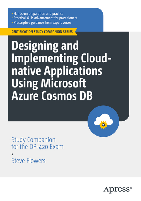 Designing and Implementing Cloud-native Applications Using Microsoft Azure Cosmos DB - Steve Flowers