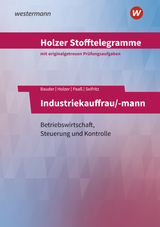 Holzer Stofftelegramme Baden-Württemberg – Industriekauffrau/-mann - Volker Holzer, Markus Bauder, Thomas Paaß, Christian Seifritz