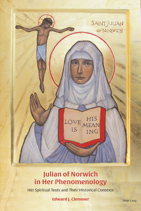 Julian of Norwich in Her Phenomenology - Edward Clemmer