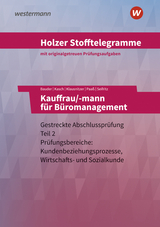 Holzer Stofftelegramme Baden-Württemberg – Kauffrau/-mann für Büromanagement - Holzer, Volker; Klausnitzer, Lars; Bauder, Markus; Paaß, Thomas; Seifritz, Christian; Kasch, Ursula