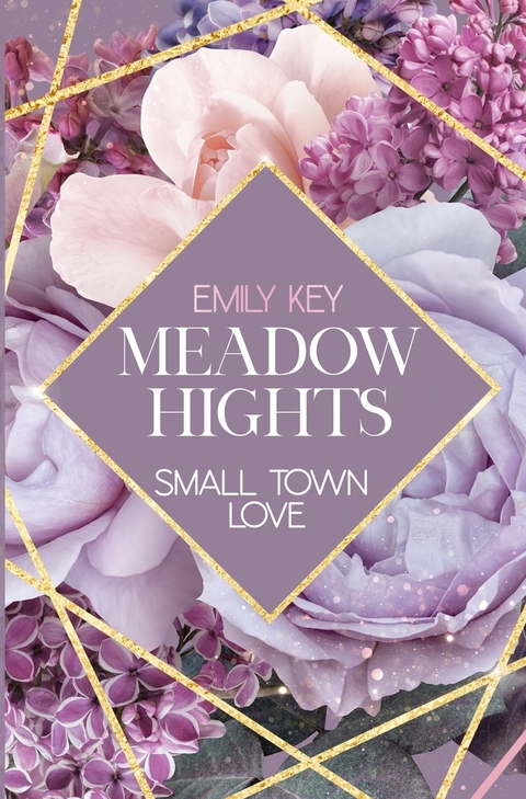Meadow Hights: Small Town Love - Emily Key