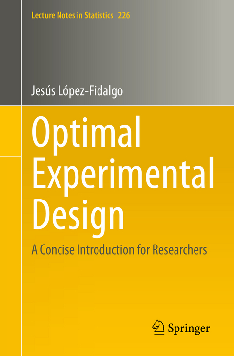 Optimal Experimental Design - Jesús López-Fidalgo