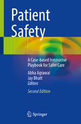 Patient Safety - Agrawal, Abha; Bhatt, Jay
