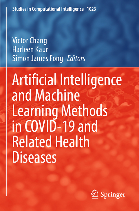 Artificial Intelligence and Machine Learning Methods in COVID-19 and Related Health Diseases - 