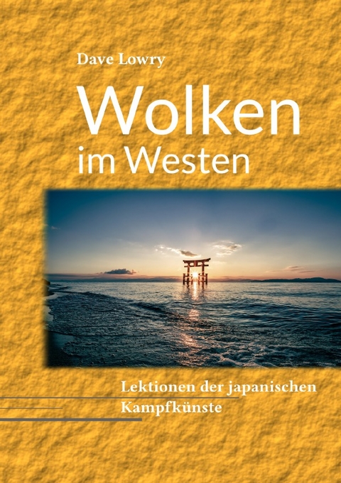 Wolken im Westen - Dave Lowry