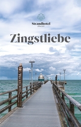 Zingstliebe -  Strandhotel Zingst, Jana Kaminski