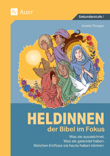 Heldinnen der Bibel im Fokus - Anette Töniges