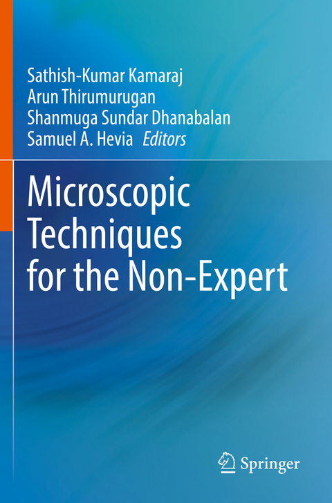 Microscopic Techniques for the Non-Expert - 