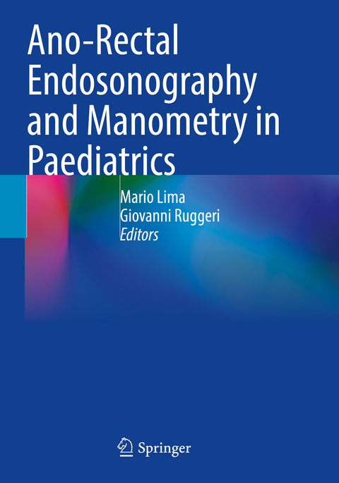 Ano-Rectal Endosonography and Manometry in Paediatrics - 