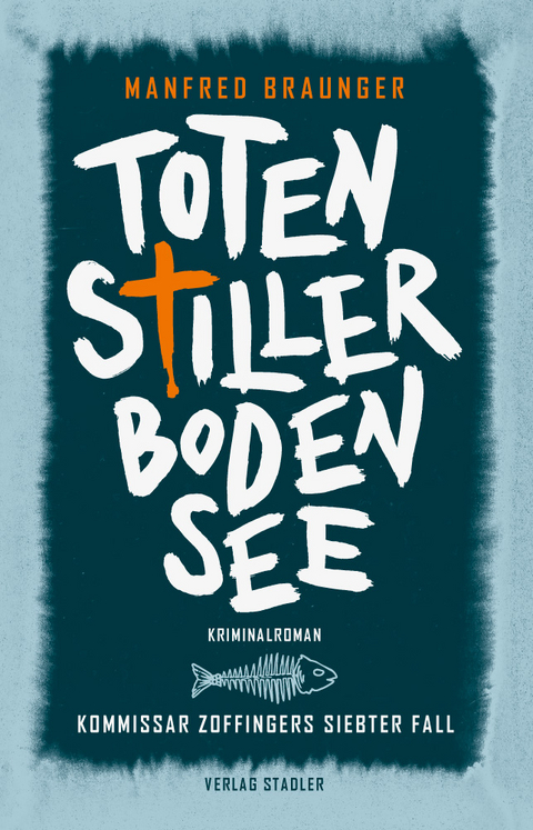 Totenstiller Bodensee - Manfred Braunger