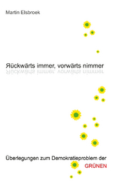 Rückwärts immer, vorwärts nimmer - Martin Elsbroek