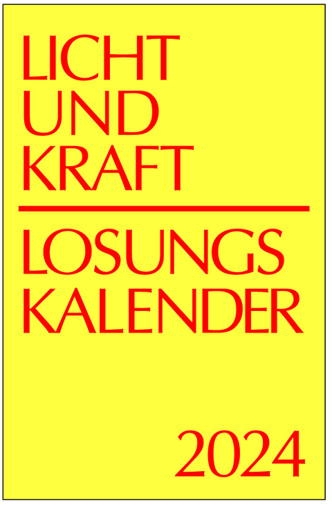 Licht und Kraft/Losungskalender 2024 Reiseausgabe in Heften - 